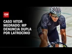 Caso Vitor Medrado: MP denuncia assassinos do ciclista em SP | CNN NOVO DIA