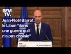 Liban: la conférence de presse de Jean-Noël Barrot, ministre des Affaires étrangères