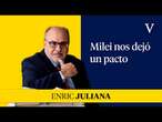 Milei nos dejó un pacto I Enfoque Enric Juliana