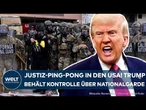 LOS ANGELES: Justiz-Ping-Pong in den USA! Trump behält doch die Kontrolle über die Nationalgarde