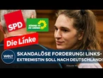 FALL MAJA T.: Skandalös! Linke Politiker fordern Überstellung von Linksextremistin nach Deutschland!