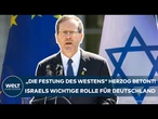 DEUTSCHLAND: "Festung des Westens" Israels Präsident Isaac Herzog betont Wichtigkeit der Kooperation