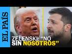 GUERRA UCRANIA | Zelenski tras la llamada con Trump: 