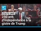 Donald Trump lance les festivités des 250 ans des États-Unis en célébrant son propre bilan