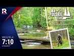 Polskie szlaki - Lubelszczyzna odc. 7 Puszcza Solska.