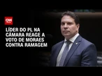 Sóstenes diz que Moraes deu “tapa na cara democracia” ao votar contra Ramagem | CNN ARENA