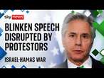 US secretary of state Antony Blinken Mid East speech disrupted by protestors