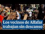 Los vecinos de Alfafar trabajan sin descanso: 