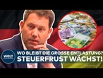 STEUER-SCHOCK: Viel versprochen, wenig geliefert! Deutliche Kritik an SPD-Entlastungsversprechen!