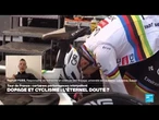 Dopage et cyclisme : l'éternel doute ? • FRANCE 24