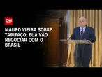 Vieira diz que se reuniu com Bessent e que concordaram em construir acordo | CNN NOVO DIA