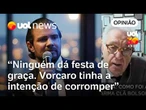 'Ninguém dá festa de graça. Se sabe que o Vorcaro tinha a intenção de corromper', diz Maierovitch