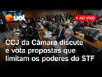 CCJ da Câmara analisa propostas que limitam os poderes do STF e mais; acompanhe ao vivo