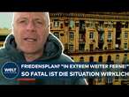 UKRAINE-KRIEG: Friedensplan? "In extrem weiter Ferne!" So fatal ist die Situation wirklich