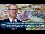 DEUTSCHLAND: Kosten-Schock bei Sozialversicherungen! BDA-Präsident Rainer Dulger schlägt Alarm