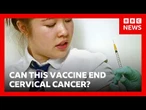 The vaccine preventing the deadly cancer, HPV | BBC News