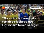 Bolsonaro pedir asilo poderia ser visto por aliados como modo de evitar prisão injusta, diz advogada