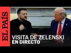 DIRECTO | Zelenski abandona Washington tras la tensa reunión con Trump en la Casa Blanca | EL PAÍS