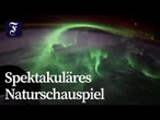 NASA-Astronautin filmt Südlichter aus dem All