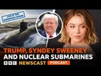 Why is Donald Trump posting about Sydney Sweeney and Nuclear Submarines? | BBC Newscast