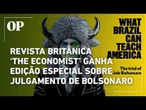 The Economist aponta Bolsonaro como extremista e diz que seu julgamento é uma "lição de democracia"