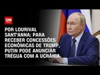 Análise: Em reunião com Trump, Putin pode anunciar trégua por concessões econômicas | CNN PRIME TIME