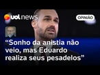 Eduardo Bolsonaro terá que voltar a fritar hamburguer nos EUA, isso se Trump não deportá-lo | Josias