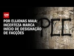 Incerteza marca início de designação de facções como terroristas | CNN NOVO DIA