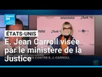 Enquête ouverte contre E. Jean Carroll, qui avait accusé Trump d'agression sexuelle • FRANCE 24