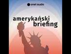 Amerykański Briefing Onetu #2