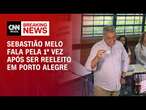 Sebastião Melo fala pela 1ª vez após ser reeleito em Porto Alegre | CNN ELEIÇÕES