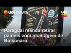 Paraguai manda retirar painéis após montagem com Jair Bolsonaro causar confusão