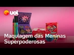 Maquiagens das Meninas Superpoderosas têm cores vibrantes e muita nostalgia; veja review do UOL