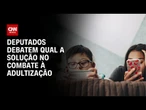 Debate: Qual a solução no combate à adultização ? | CNN ARENA