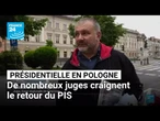 J-2 de la présidentielle en Pologne : de nombreux juges craignent le retour du PIS • FRANCE 24