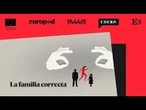 La familia correcta - Episodio 4: destruir el género
