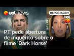 PT pede abertura de inquérito sobre o filme 'Dark Horse', cinebiografia de Bolsonaro | Daniela Lima