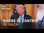 EE.UU.: TRUMP dice que CONVERTIRÁ GAZA en la 