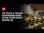 STF volta a julgar responsabilidade de big techs sobre conteúdo de usuários | CNN NOVO DIA