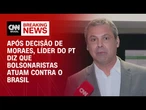 Bolsonaristas atuam contra o Brasil, diz Lindbergh após prisão domiciliar de Bolsonaro | CNN ARENA