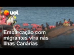 Barco que transportava migrantes vira durante resgate e deixa mortos e feridos nas Ilhas Canárias