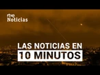 Las noticias del SÁBADO 21 de JUNIO en 10 minutos | RTVE Noticias