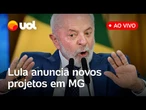 Lula anuncia projetos habilitados pelo Novo PAC Seleções 2025 em Contagem (MG); acompanhe ao vivo