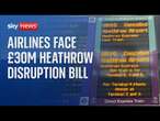 Aviation expert warns Heathrow closure could cost airlines £30m