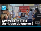 Thaïlande-Cambodge : un conflit qui pourrait dégénérer en "guerre" • FRANCE 24