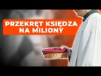 Bo pieniądze z tacy były za małe. Ksiądz oskarżony o przekręt na 20 milionów. | NEWS