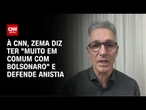 À CNN, Zema diz ter "muito em comum com Bolsonaro" e defende anistia | CNN PRIME TIME