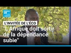 Kako Nubukpo : "L'Afrique doit sortir de la dépendance subie" • FRANCE 24