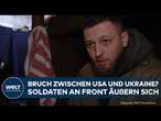 PUTINS KRIEG: Trump-Eklat! Erste Reaktion! Nun sprechen Soldaten der Ukraine aus den Schützengräben