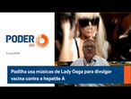 Padilha usa músicas de Lady Gaga para divulgar vacina contra a hepatite A